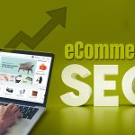 How to Do SEO for an E-Commerce Website